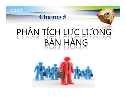 Bài giảng Quản trị bán hàng - Chương 5: Phân tích lực lượng bán hàng - Nguyễn Khánh Trung