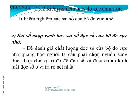 Bài giảng Xây dựng lưới trắc địa - Chương II: Thiết kế, ước tính ĐCX và đo đạc lưới khống chế trắc địa mặt bằng (Phần 2) - Nguyễn Hữu Đức