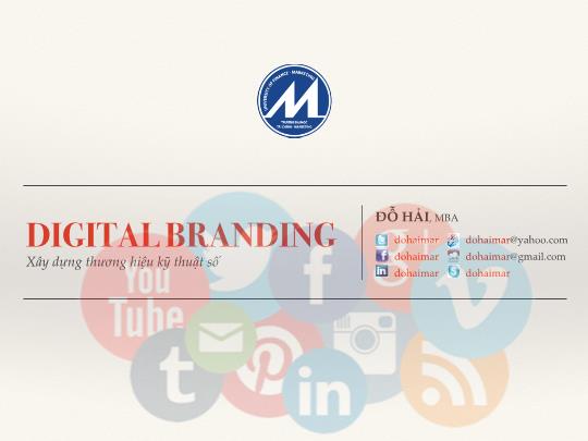 Bài giảng Digital Branding - Bài 1: Giới thiệu môn học - Đỗ Thanh Hải