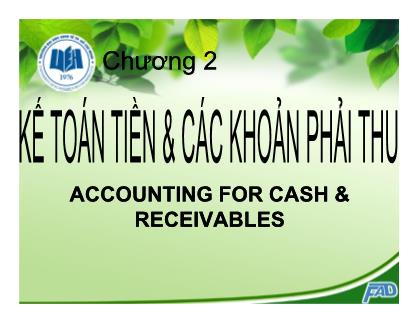 Bài giảng Kế toán tài chính - Chương II: Kế toán tiền và các khoản thu - Võ Minh Hùng
