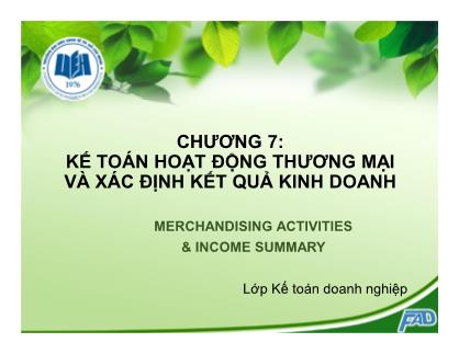 Bài giảng Kế toán tài chính - Chương VII: Kế toán hoạt động thương mại và xác định kết quả kinh doanh - Võ Minh Hùng