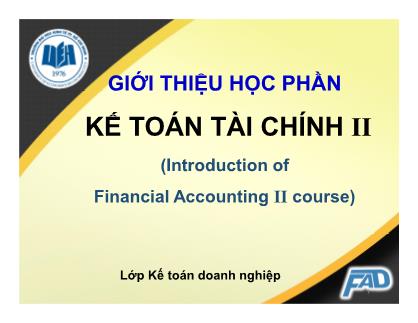 Bài giảng Kế toán tài chính II - Chương 1: Kế toán giao dịch ngoại tệ - Võ Minh Hùng