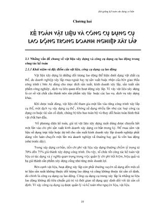 Bài giảng Kế toán xây dựng cơ bản - Chương hai: Kế toán vật liệu và công cụ dụng cụ lao động trong doanh nghiệp xây lắp