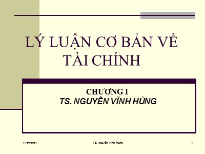 Bài giảng Lý luận cơ bản về tài chính - Chương 1 - Nguyễn Vĩnh Hùng