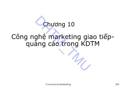 Bài giảng Marketing thương mại - Chương 10: Công nghệ marketing giao tiếp quảng cáo trong kinh doanh thương mại