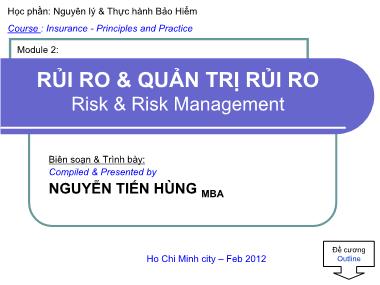 Bài giảng Nguyên lý & Thực hành bảo hiểm - Module 2: Rủi ro & Quản trị rủi ro - Nguyễn Tiến Hùng