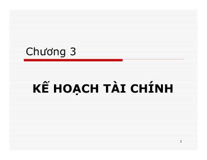 Bài giảng Quản trị tài chính - Chương 3: Kế hoạch tài chính - Bùi Phước Quãng