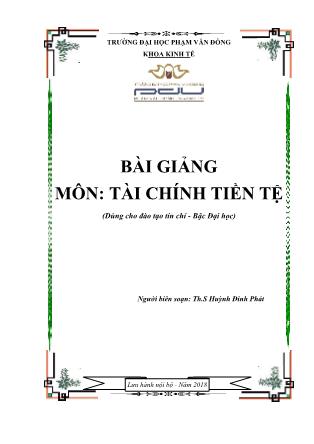 Bài giảng Tài chính tiền tệ - Huỳnh Đinh Phát (Mới)