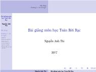 Bài giảng Toán rời rạc - Chương 1: Cơ sở logic - Nguyễn Anh Thi