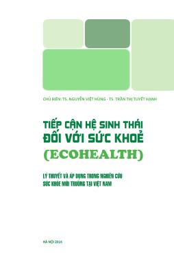 Tiếp cận hệ sinh thái đối với sức khoẻ (Ecohealth) - Phần 1