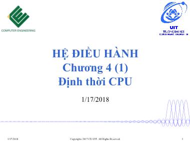 Bài giảng Hệ điều hành - Chương 4: Định thời CPU (Phần 1)