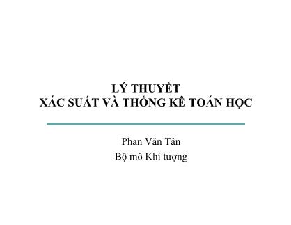 Bài giảng Lý thuyết xác suất và thống kê toán học - Chương 5: Không gian mẫu và thống kê trên không gian mẫu - Phan Văn Tân