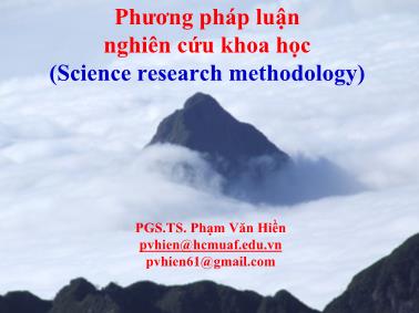 Bài giảng Phương pháp luận nghiên cứu khoa học (Science research methodology) - Phạm Văn Hiền