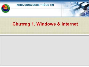 Bài giảng Tin học - Chương 1: Windows & Internet