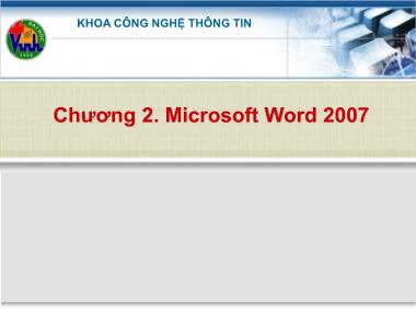 Bài giảng Tin học - Chương 2: Microsoft Word 2007
