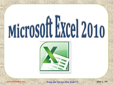 Bài giảng Tin học văn phòng - Bài: Microsoft Excel 2010