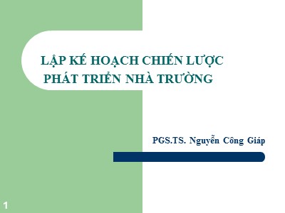 Lập kế hoạch chiến lược phát triển nhà trường - Nguyễn Công Giáp