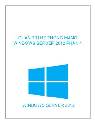 Quản trị hệ thống mạng Windows Server 2012 - Phần 1