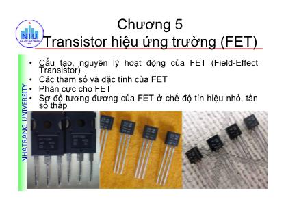 Bài giảng Cấu kiện điện tử - Chương 5: Transistor hiệu ứng trường (FET) - Đỗ Mạnh Hà