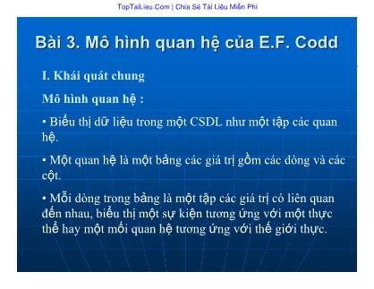 Bài giảng Cơ sở dữ liệu - Bài 3: Mô hình quan hệ của E.F. Codd - Vũ Văn Định