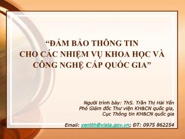 Bài giảng Đảm bảo thông tin cho các nhiệm vụ khoa học và công nghệ cấp quốc gia - Trần Thị Hải Yến
