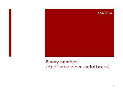 Bài giảng Kiến trúc máy tính - Chương III: Binary numbers (And some other useful bases) (Phần 1)