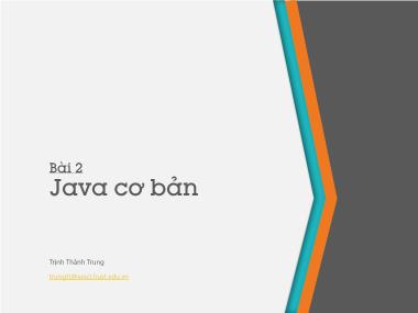 Bài giảng Lập trình hướng đối tượng - Bài 2: Java cơ bản - Trịnh Thành Trung