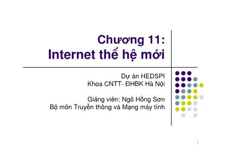 Bài giảng Mạng máy tính - Chương 11: Internet thế hệ mới - Ngô Hồng Sơn