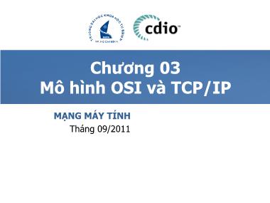 Bài giảng Mạng máy tính - Chương III.1: Mô hình OSI và TCP/IP