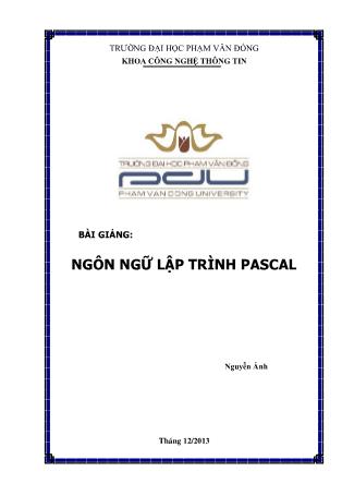 Bài giảng Ngôn ngữ lập trình Pascal - Nguyễn Ánh