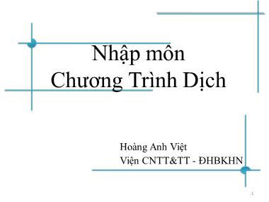 Bài giảng Nhập môn chương trình dịch - Bài 1: Giới thiệu - Hoàng Anh Việt