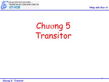 Bài giảng Nhập môn điện tử - Chương 5: Transitor