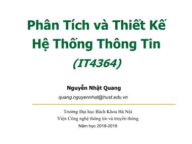 Bài giảng Phân tích và thiết kế hệ thống thông tin - Chương 4: Phân tích môi trường và nhu cầu - Nguyễn Nhật Quang