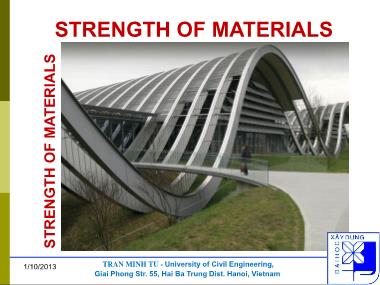 Bài giảng Strength of materials - Chapter 1: Introduction & Concept of Stress - Trần Minh Tú