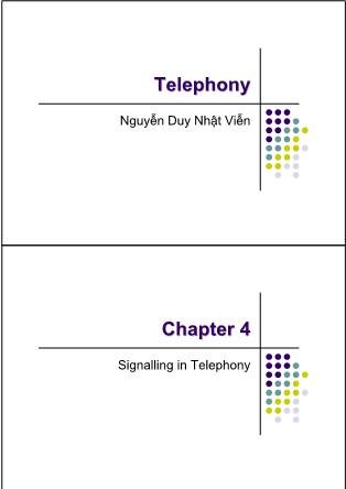 Bài giảng Telephony - Chapter 4: Signalling in Telephony - Nguyễn Duy Nhật Viễn