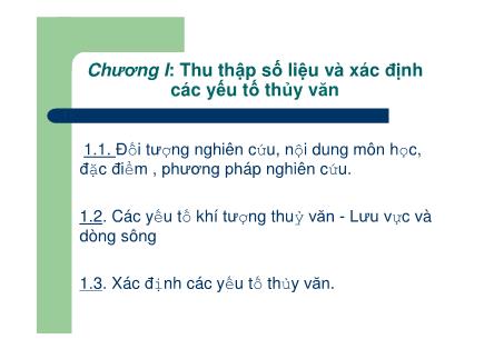 Bài giảng Thủy văn công trình - Nguyễn Đăng Phong