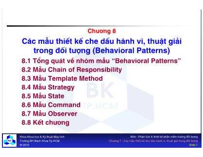 Bài giảng Các mẫu thiết kế hướng đối tượng - Chương 8: Các mẫu thiết kế che dấu hành vi, thuật giải trong ₫ối tượng (Behavioral Patterns)