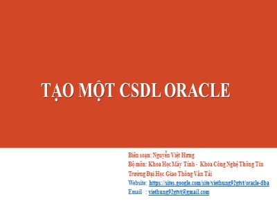 Bài giảng Công nghệ Oracle - Bài 1: Tạo một cơ sở dữ liệu Oracle - Nguyễn Việt Hưng