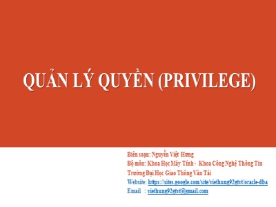 Bài giảng Công nghệ Oracle - Bài 10: Quản lý quyền (Privilege) - Nguyễn Việt Hưng