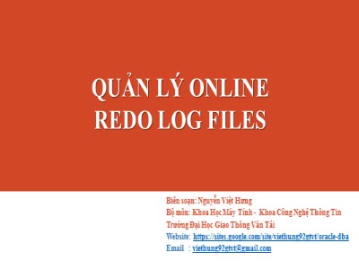 Bài giảng Công nghệ Oracle - Bài 6: Quản lý Online Redo Log Files - Nguyễn Việt Hưng