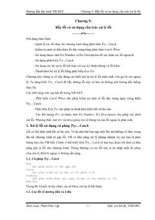 Bài giảng Hướng dẫn lập trình VB.NET - Chương 9: Bẫy lỗi và sử dụng cấu trúc xử lý lỗi - Phạm Đức Lập