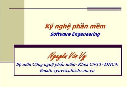 Bài giảng Kỹ nghệ phần mềm - Bài 9: Xác minh & Thẩm định - Nguyễn Văn Vỵ