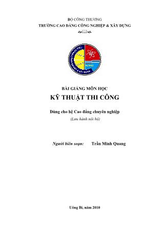 Bài giảng Kỹ thuật thi công - Trần Minh Quang