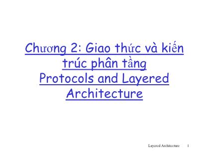 Bài giảng Mạng máy tính - Chương 2: Giao thức và kiến trúc phân tầng - Phạm Văn Nam