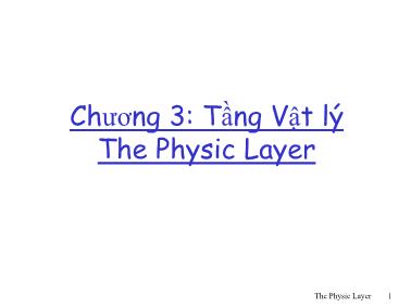 Bài giảng Mạng máy tính - Chương 3: Tầng vật lý - Phạm Văn Nam