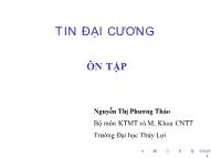 Bài giảng Tin đại cương - Bài 12: Ôn tập - Nguyễn Thị Phương Thảo