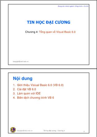 Bài giảng Tin học đại cương - Chương 4: Tổng quan về Visual Basic 6.0