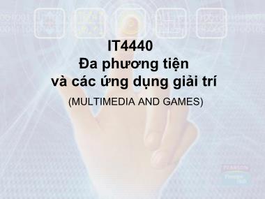 Bài giảng Đa phương tiện và các ứng dụng giải trí - Chương III: Ảnh - Lê Tấn Hùng