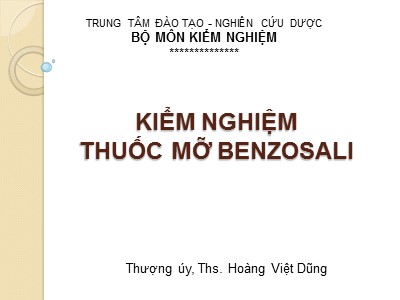 Bài giảng Kiểm nghiệm thuốc mỡ Benzosali - Hoàng Việt Dũng