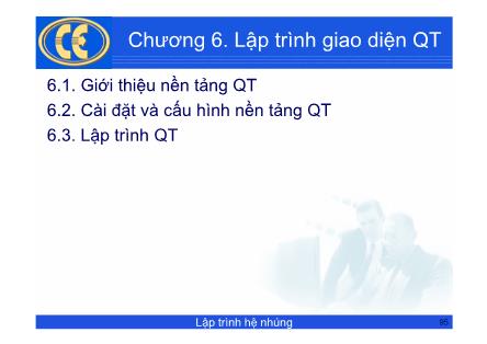 Bài giảng Lập trình hệ nhúng - Chương 6: Lập trình giao diện QT - Phạm Văn Thuận